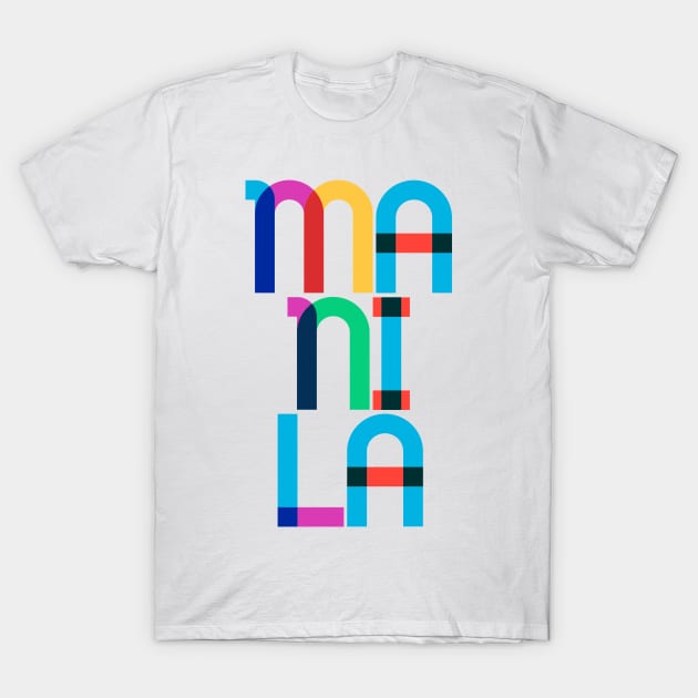 Manila Philippines Pop Art Letters T-Shirt by Hashtagified